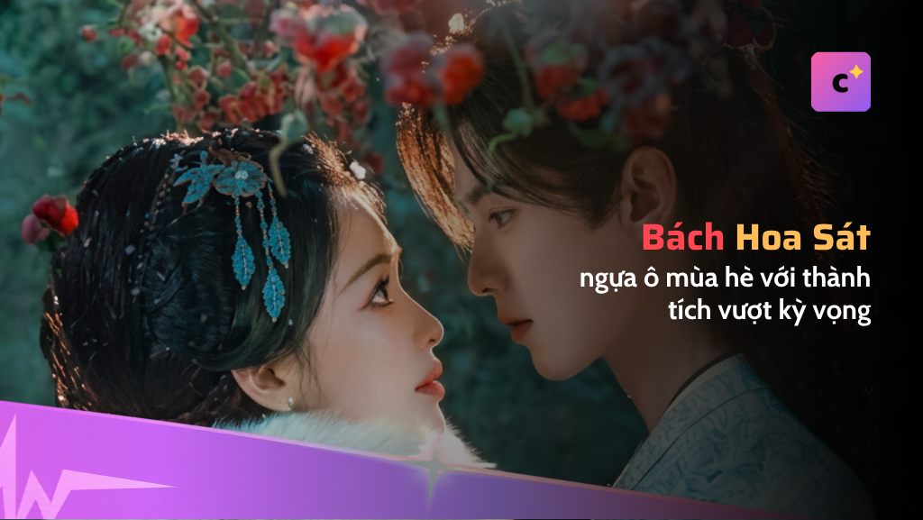 "Bách Hoa Sát" thành ngựa ô phim hè 2026 với thành tích S+
